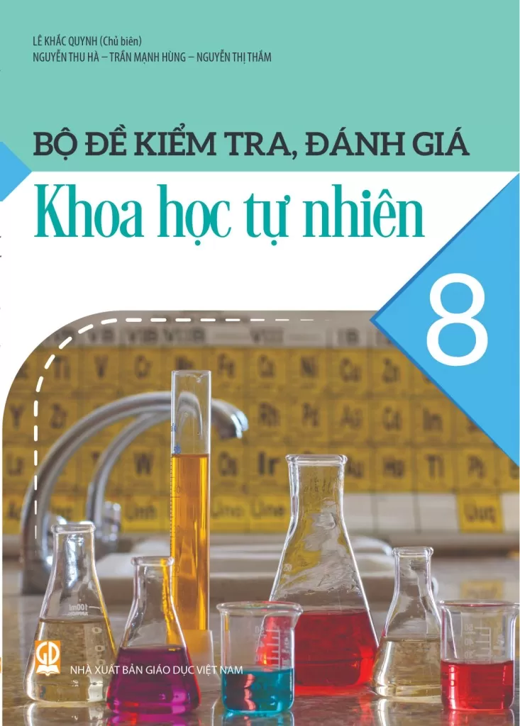 BỘ ĐỀ KIỂM TRA, ĐÁNH GIÁ KHOA HỌC TỰ NHIÊN LỚP 8 (Theo chương trình GDPT 2018)